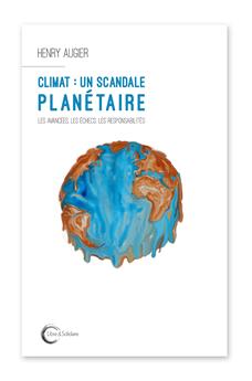 CLIMAT : UN SCANDALE PLANÉTAIRE