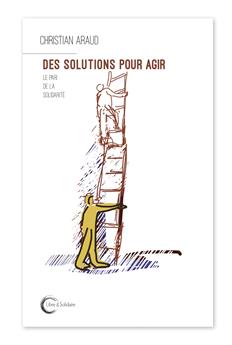 DES SOLUTIONS POUR AGIR