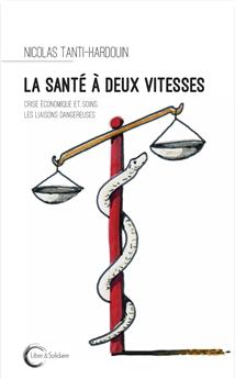 LA SANTE A DEUX VITESSES