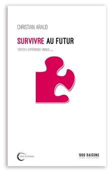 SURVIVRE AU FUTUR