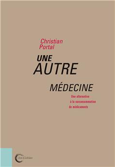 UNE AUTRE MÉDECINE