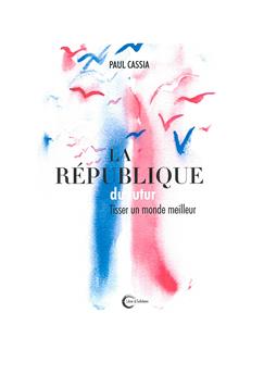 LA RÉPUBLIQUE DU FUTUR