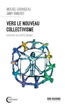 VERS LE NOUVEAU COLLECTIVISME