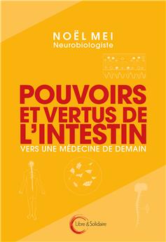 POUVOIRS ET VERTUS DE L´INTESTIN