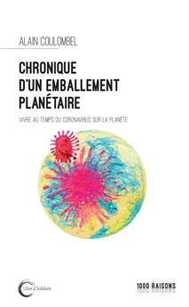 CHRONIQUE D´UN EMBALLEMENT PLANÉTAIRE