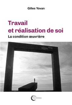 TRAVAIL ET RÉALISATION DE SOI