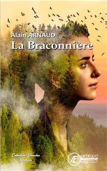 LA BRACONNIERE