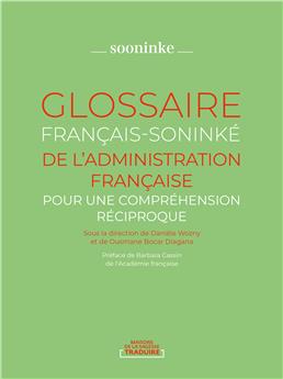 GLOSSAIRE FRANÇAIS-SONINKÉ DE L´ADMINISTRATION FRANÇAISE