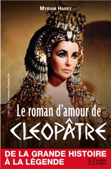 LE ROMAN D´AMOUR DE CLÉOPÂTRE