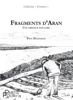 FRAGMENTS D´ARAN. UNE ERRANCE INSULAIRE