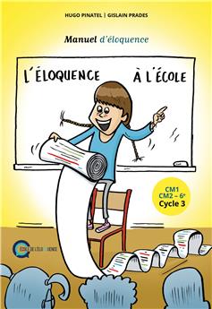 L'ÉLOQUENCE À L'ÉCOLE