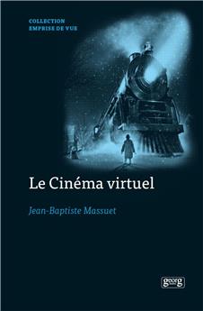 LE CINÉMA VIRTUEL