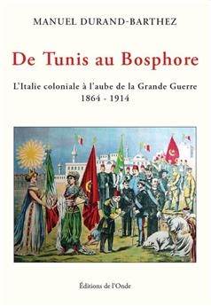 DE TUNIS AU BOSPHORE