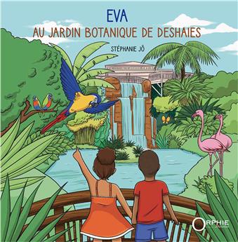 EVA AU JARDIN BOTANIQUE DE DESHAIES