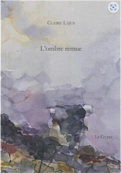 L´OMBRE REMUE