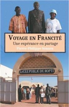 VOYAGE EN FRANCITE : UNE ESPÉRANCE EN PARTAGE