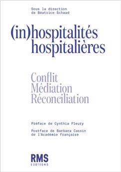 (IN)HOSPITALITÉS HOSPITALIÈRES