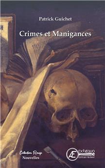 CRIMES ET MANIGANCES