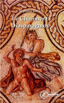 LE CHATIMENT - DIASPARAGMOS