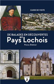 DE BALADES EN DÉCOUVERTES EN PAYS LOCHOIS.