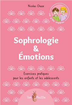 SOPHROLOGIE &. ÉMOTIONS