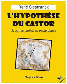 L´HYPOTHÈSE DU CASTOR