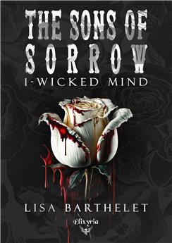 THE SONS OF SORROW - 1 - WICKED MIND
