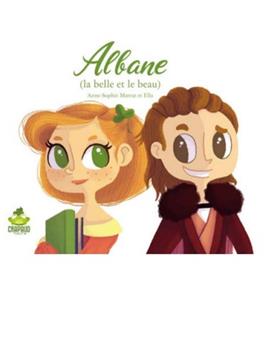 ALBANE, LA BELLE ET LE BEAU.