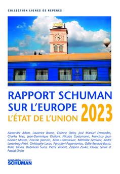 ETAT DE L´UNION 2023, RAPPORT SCHUMAN SUR L´EUROPE