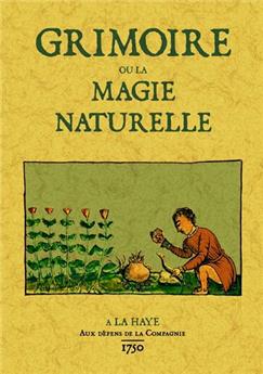 GRIMOIRE OU LA MAGIE NATURELLE