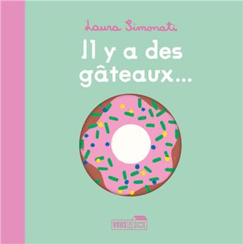 IL Y A DES GATEAUX