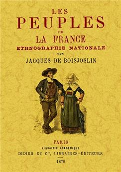 PEUPLES DE LA FRANCE, ETHNOGRAPHIE NATIONALE