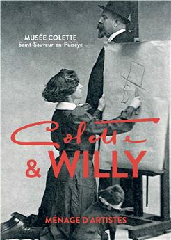 COLETTE & WILLY : MÉNAGE D´ARTISTES.
