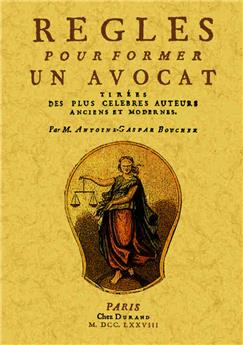 RÈGLES POUR FORMER UN AVOCAT