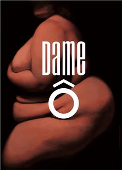 DAME Ô (+ DVD)