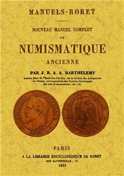 NOUVEAU MANUEL COMPLET DE NUMISMATIQUE