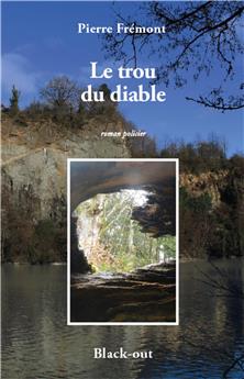 LE TROU DU DIABLE