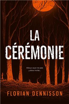 LA CÉRÉMONIE