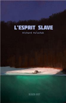 L´ESPRIT SLAVE