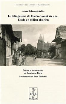 LE BILINGUISME DE L'ENFANT AVANT SIX ANS