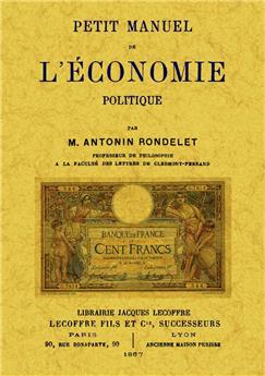 PETIT MANUEL DE L'ÉCONOMIE POLITIQUE