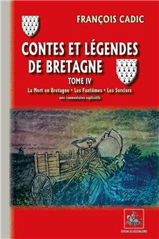 CONTES & LEGENDES DE BRETAGNE (TOME IV)