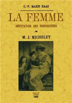 LA FEMME - RÉFUTATION DES PROPOSITIONS