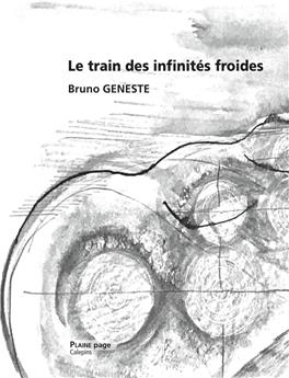 LE TRAIN DES INFINITES FROIDES