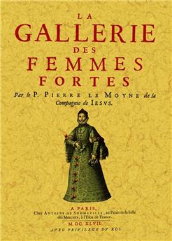 LA GALLERIE DES FEMMES FORTES