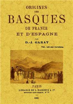 ORIGINES DES BASQUES DE FRANCE ET D'ESPAGNE