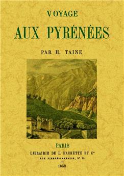 VOYAGE AUX PYRÉNÉES