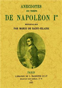 ANECDOTES DU TEMPS DE NAPOLÉON IER