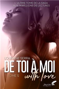 DE TOI À MOI WITH LOVE : TOME 5