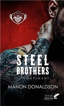 STEEL BROTHERS : TOME 1 - CHÂTIMENT (POCHE)